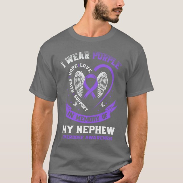 Overdose Awareness Shirt In Memory of Nephew Purpl (Front)