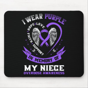 Overdose Awareness Shirt In Memory Of Niece Purple Mouse Pad