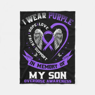 Overdose Awareness Shirt In Memory Of Son Purple R Fleece Blanket