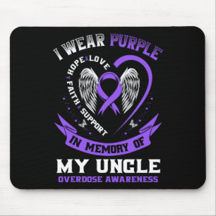Overdose Awareness Shirt In Memory Of Uncle Purple Mouse Pad