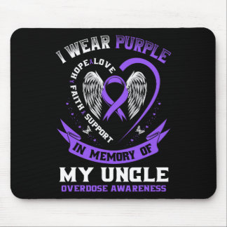 Overdose Awareness Shirt In Memory Of Uncle Purple Mouse Pad