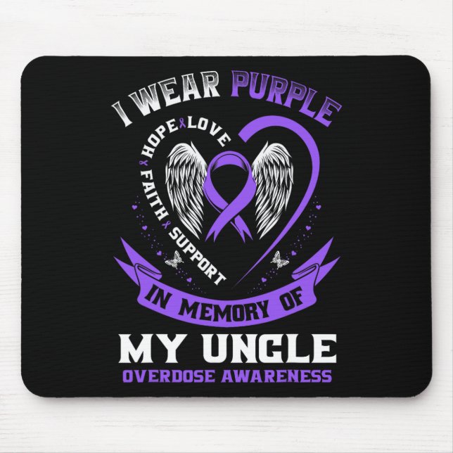 Overdose Awareness Shirt In Memory Of Uncle Purple Mouse Pad (Front)