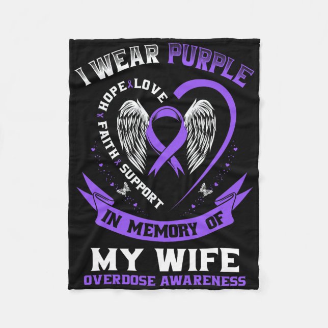 Overdose Awareness Shirt In Memory Of Wife Purple  Fleece Blanket (Front)