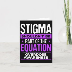 Overdose Awareness Stigma Equation Warrior Purple  Card
