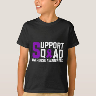 Overdose Awareness Support Squad T-Shirt