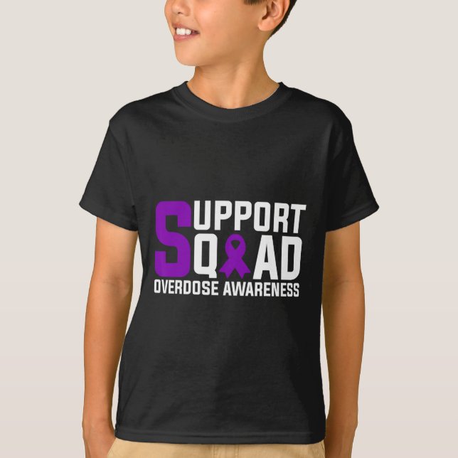 Overdose Awareness Support Squad  T-Shirt (Front)