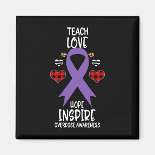 Overdose Awareness Teach Ribbon Love Hope Inspire Magnet