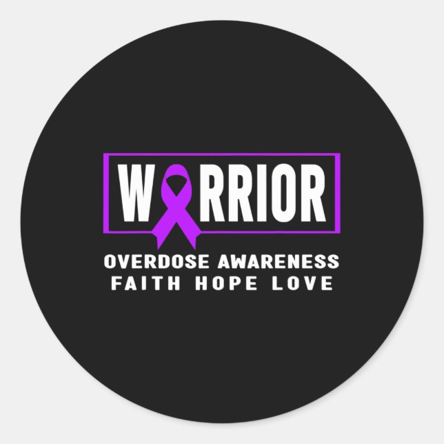Overdose Awareness  - Warrior Classic Round Sticker (Front)