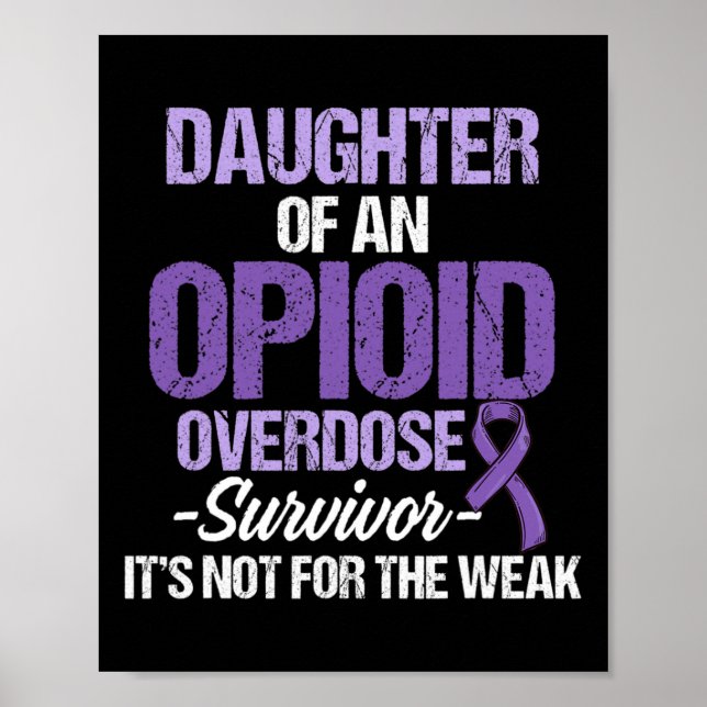 Overdose Awareness Warrior Survivor 24  Poster (Front)