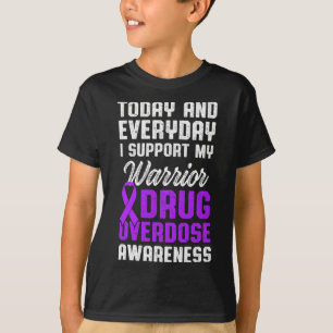 Overdose Awareness Warrior Survivor 26 T-Shirt