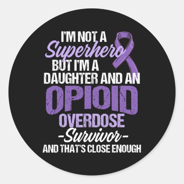 Overdose Awareness Warrior Survivor 28  Classic Round Sticker (Front)