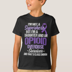Overdose Awareness Warrior Survivor 28 T-Shirt