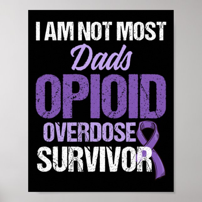 Overdose Awareness Warrior Survivor 31  Poster (Front)