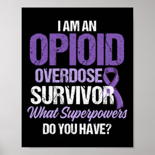 Overdose Awareness Warrior Survivor 36 Poster