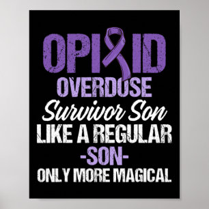 Overdose Awareness Warrior Survivor 45 Poster