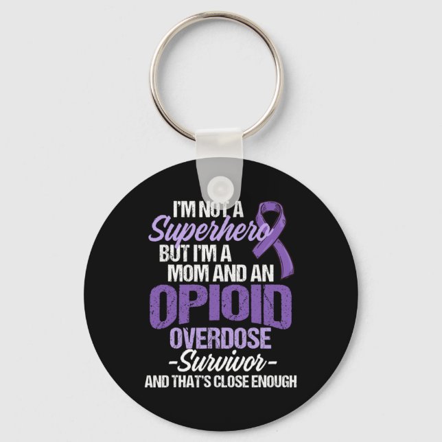 Overdose Awareness Warrior Survivor 56  Key Ring (Front)