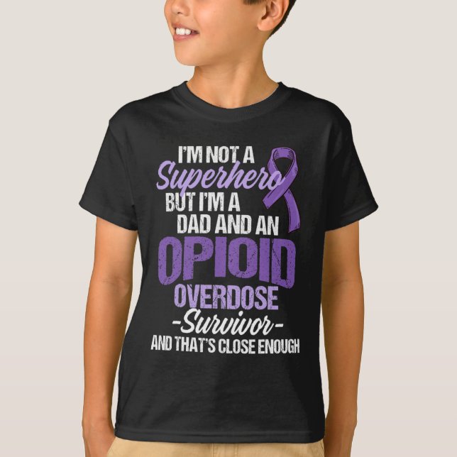 Overdose Awareness Warrior Survivor 68  T-Shirt (Front)