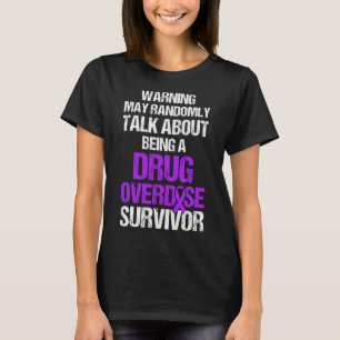 Overdose Awareness Warrior Survivor 9 T-Shirt