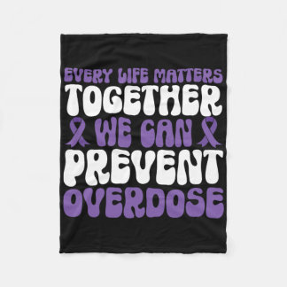 Overdose Awareness – We Can Prevent Overdose  Fleece Blanket