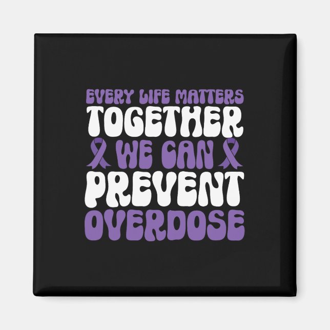 Overdose Awareness – We Can Prevent Overdose  Magnet (Front)