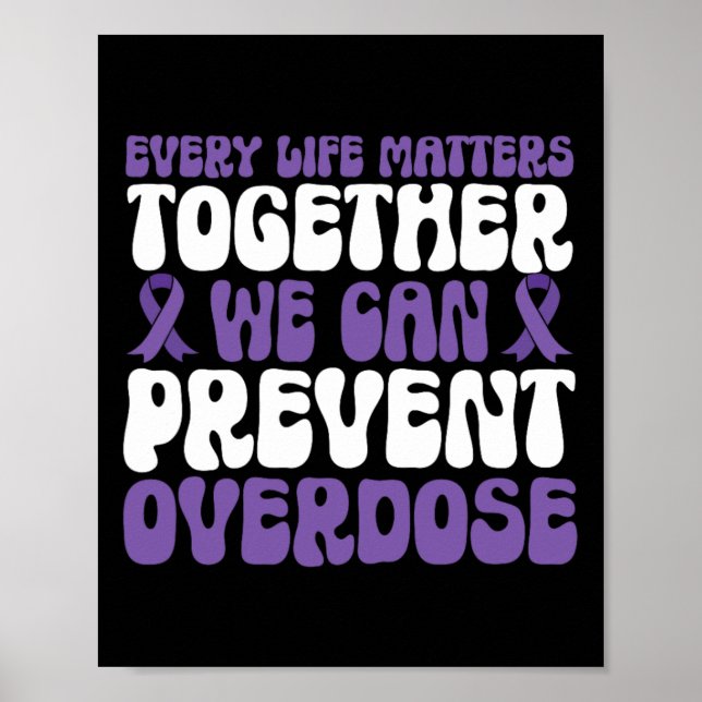 Overdose Awareness – We Can Prevent Overdose  Poster (Front)