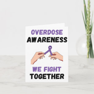 Overdose Awareness We Fight Together Purple Ribbon Card