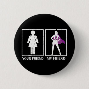 Overdose Awareness Your Friend My Friend Purple Ri 6 Cm Round Badge