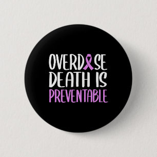 Overdose Death Is Preventable Purple Ribbon Awaren 6 Cm Round Badge