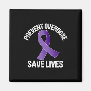 Overdose Save Lives Opioid Awareness Magnet
