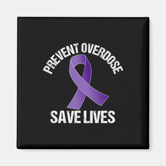 Overdose Save Lives Opioid Awareness  Magnet (Front)