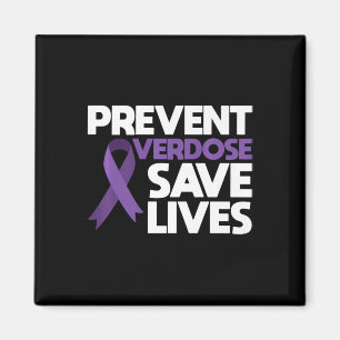 Overdose Save Lives Overdose Awareness 3  Magnet