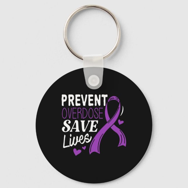 Overdose Save Lives Overdose Awareness  Key Ring (Front)