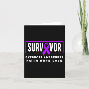 Overdose Survivor - Addiction Awareness1  Card