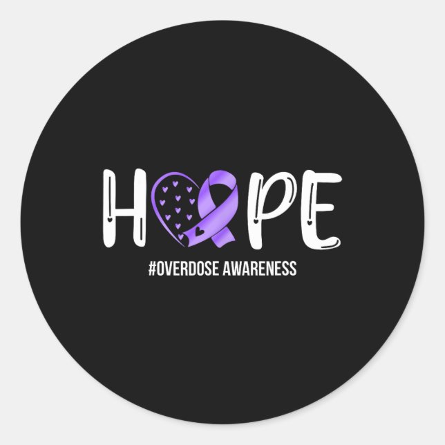 Overdose Warrior Hope Support Squad Overdose Aware Classic Round Sticker (Front)