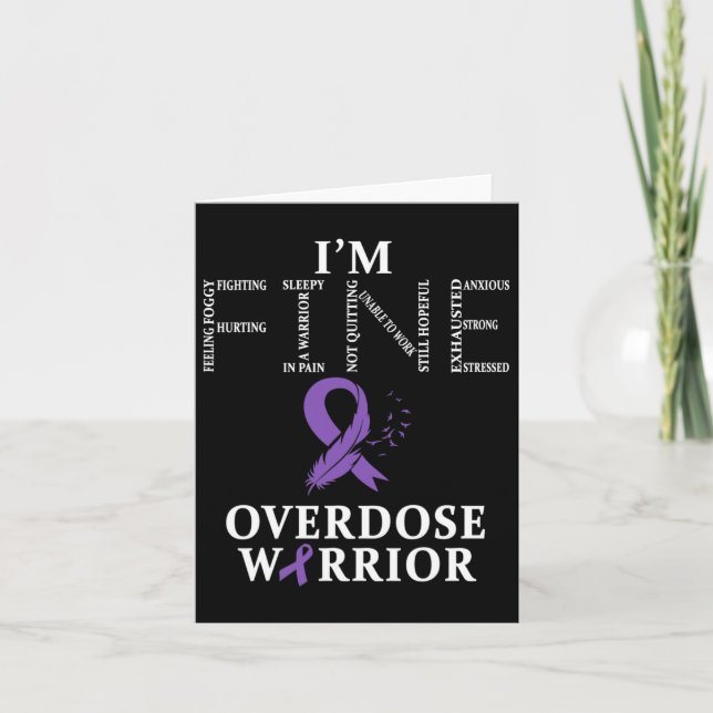 Overdose Warrior I'm Fine  Card (Front)