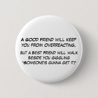 Overeacting 6 Cm Round Badge