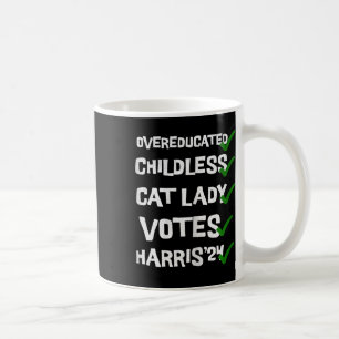 Overeducated Childless Cat Ladies Voting Kamala Ha Coffee Mug