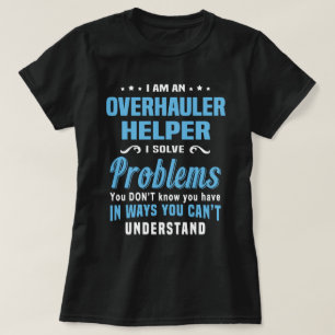 Overhauler Helper T-Shirt