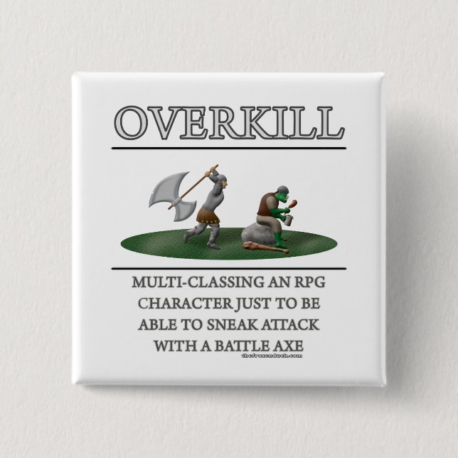 Overkill Fantasy (de)Motivator 15 Cm Square Badge (Front)
