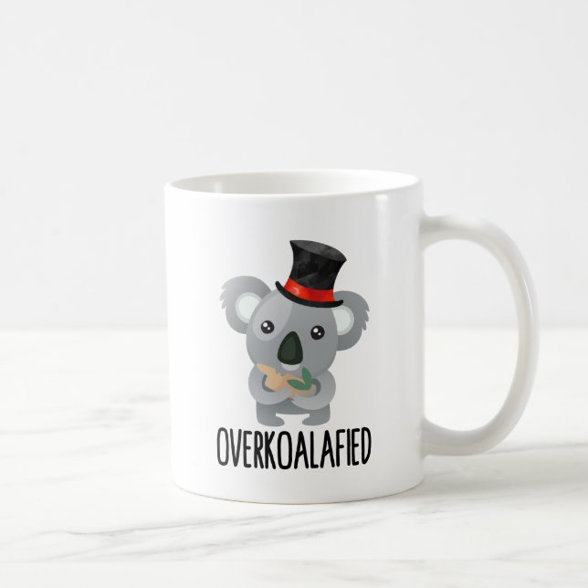 Overkoalafied Pun Cute Koala in Top Hat Overkoala Coffee Mug (Right)