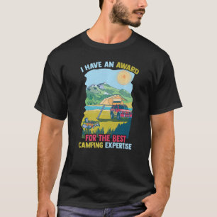 Overlanding I Have An Award For The Best Camping T-Shirt