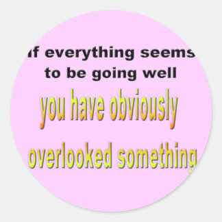 Overlooked something classic round sticker