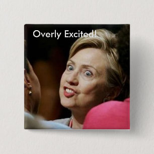 Overly Excited! 15 Cm Square Badge