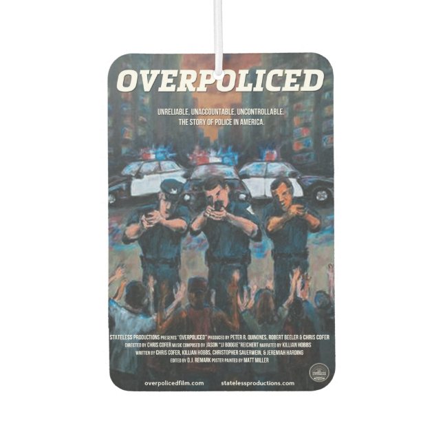 Overpoliced Car Air Freshener (Front)