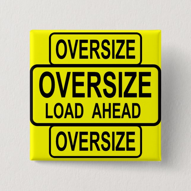 Oversize Load 15 Cm Square Badge (Front)