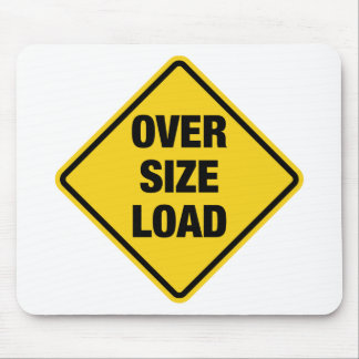 Oversize Load Mouse Pad