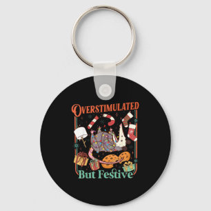 Overstimulated But Festive Funny Ossums Christmas  Key Ring