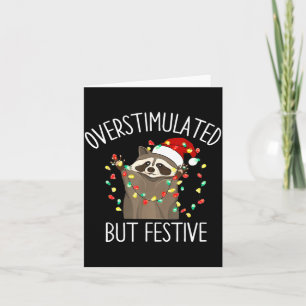 Overstimulated But Festive Funny Santa Raccoon Xma Card