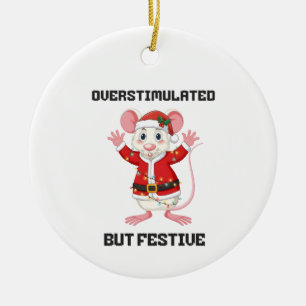 Overstimulated But Festive mouse gift Ceramic Tree Decoration