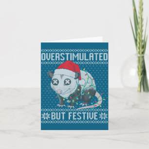 Overstimulated But Festive Ossum Ugly Christmas Sw Card